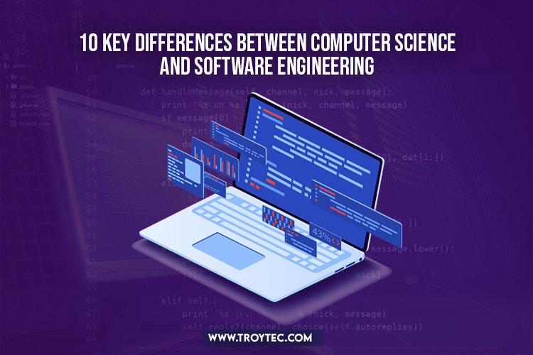 Computer Science Vs. Software Engineering