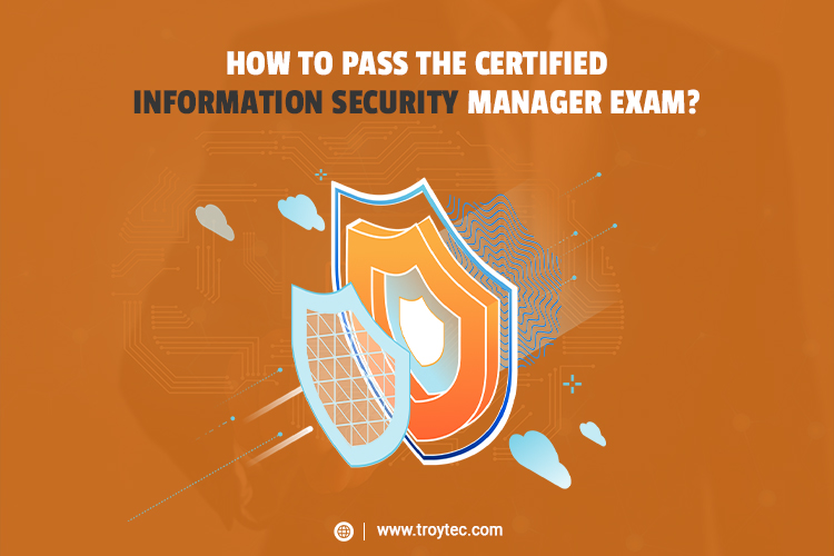  Certified Information Security Manager