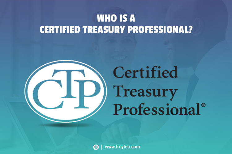 Certified Treasury Professional