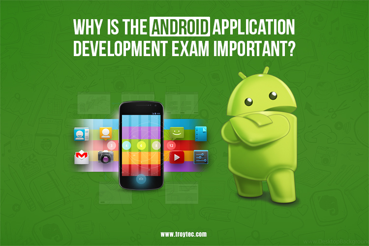  Android Application Development Exam Importance